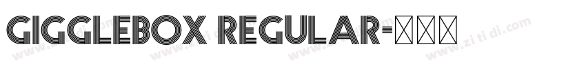 Gigglebox Regular字体转换 Gigglebox Regular字体转换
